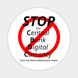 CBDC..... Don't let them control your money Magnet